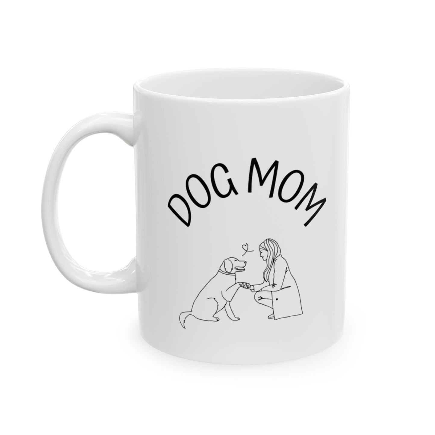 Dog Mom - Ceramic Mug 11oz
