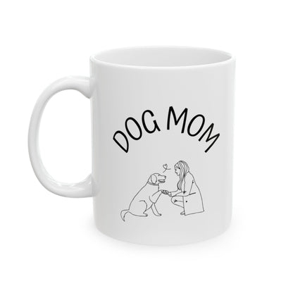 Dog Mom - Ceramic Mug 11oz